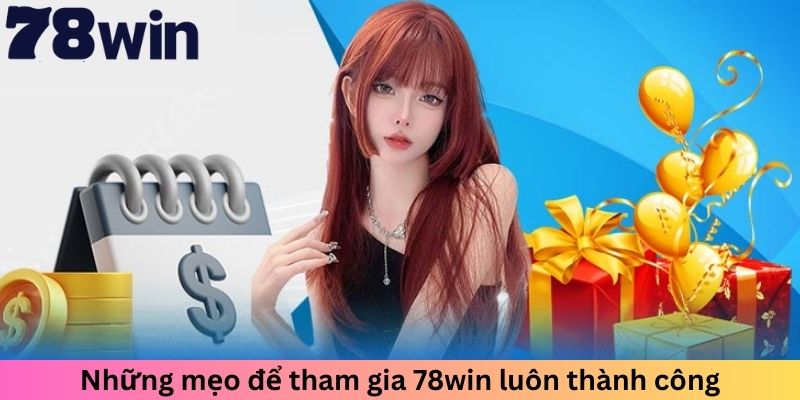 Những mẹo để tải app 78win luôn thành công