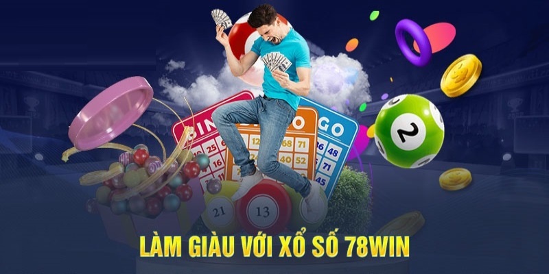 Xổ số 78WIN được nhiều người lựa chọn tham gia trải nghiệm